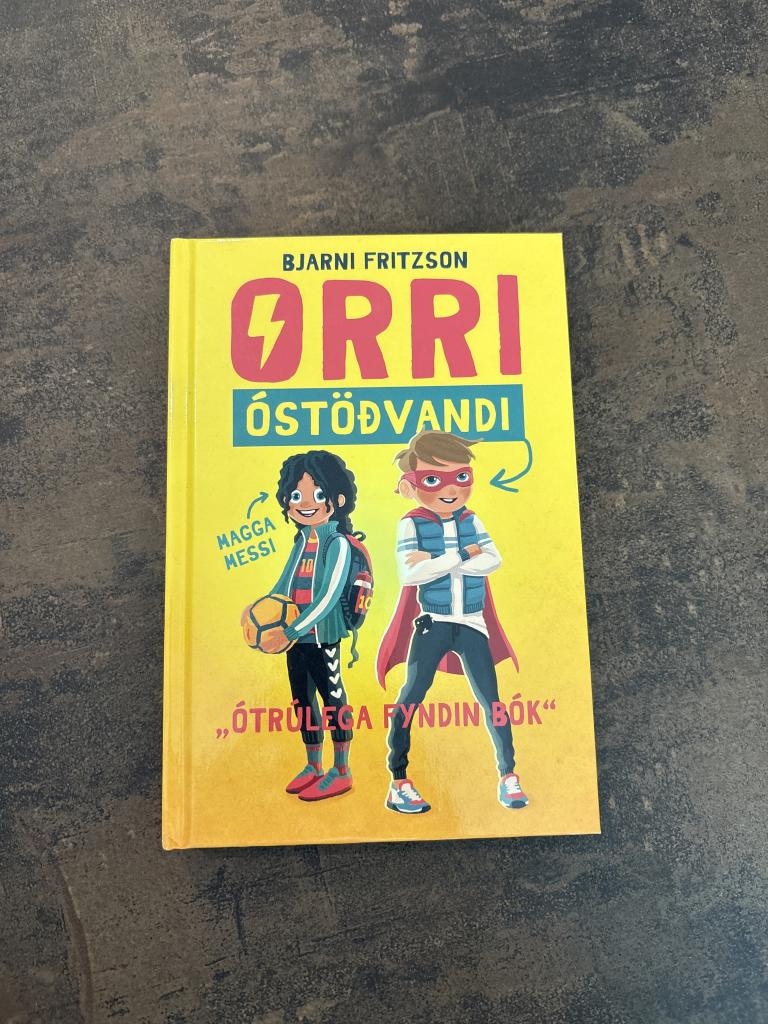 Orri óstöðvandi
